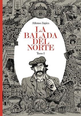 BALADA DEL NORTE, LA. TOMO 1 | 9788418909634 | ZAPICO, ALFONSO | Llibreria Drac - Llibreria d'Olot | Comprar llibres en català i castellà online