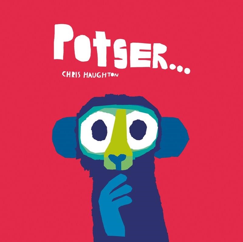 POTSER... (LLIBRE DE CARTRÓ) | 9788419253231 | HAUGHTON, CHRIS | Llibreria Drac - Llibreria d'Olot | Comprar llibres en català i castellà online