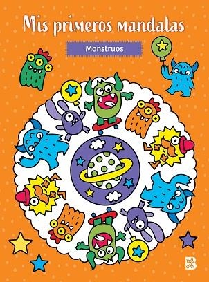 MIS PRIMEROS MANDALAS - MONSTRUOS | 9789403230139 | BALLON | Llibreria Drac - Llibreria d'Olot | Comprar llibres en català i castellà online