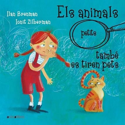 ANIMALS (PETITS) TAMBÉ ES TIREN PETS, ELS | 9788418592942 | BRENMAN, ILAN | Llibreria Drac - Llibreria d'Olot | Comprar llibres en català i castellà online