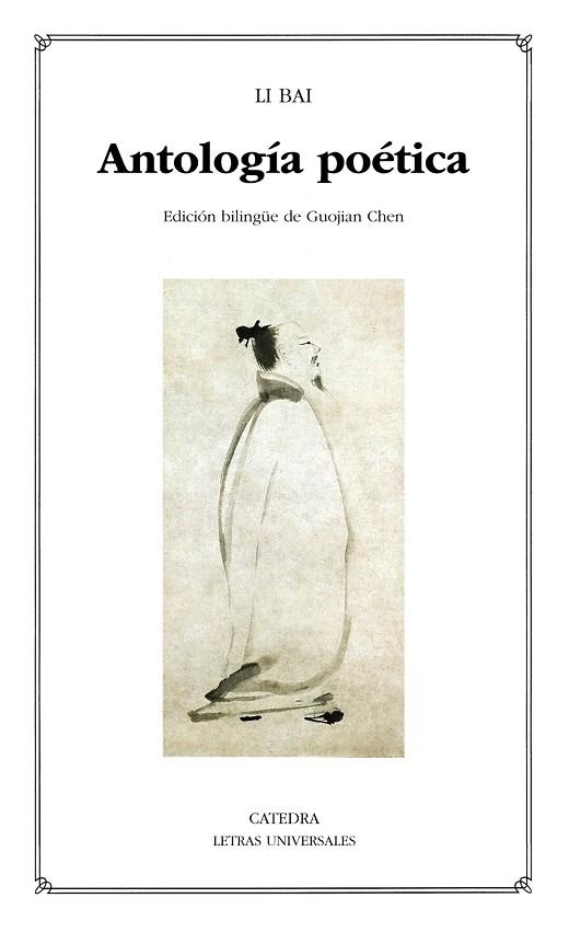 ANTOLOGÍA POÉTICA. LI BAI | 9788437645452 | BAI, LI | Llibreria Drac - Llibreria d'Olot | Comprar llibres en català i castellà online