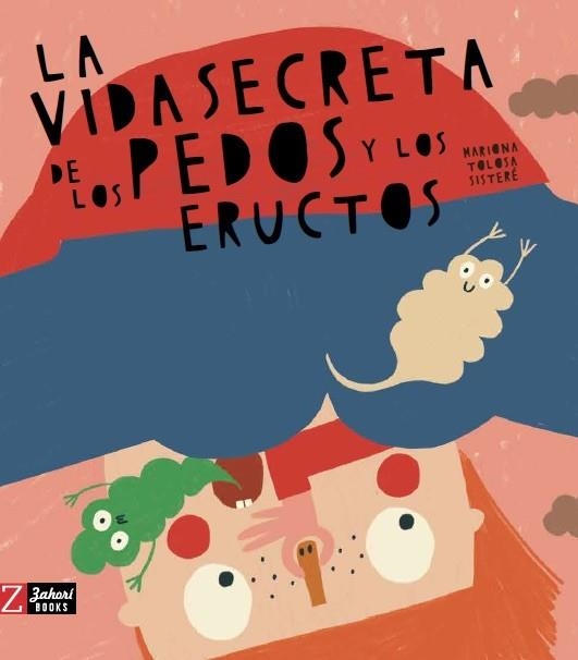 VIDA SECRETA DE LOS PEDOS Y LOS ERUCTOS, LA | 9788417374815 | TOLOSA, MARIONA | Llibreria Drac - Llibreria d'Olot | Comprar llibres en català i castellà online