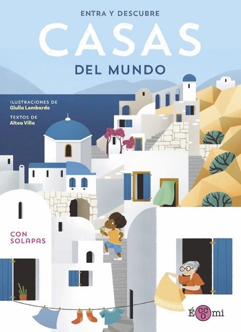 CASAS DEL MUNDO. ENTRA Y DESCUBRE | 9788419262097 | VILLA, ALTEA | Llibreria Drac - Llibreria d'Olot | Comprar llibres en català i castellà online