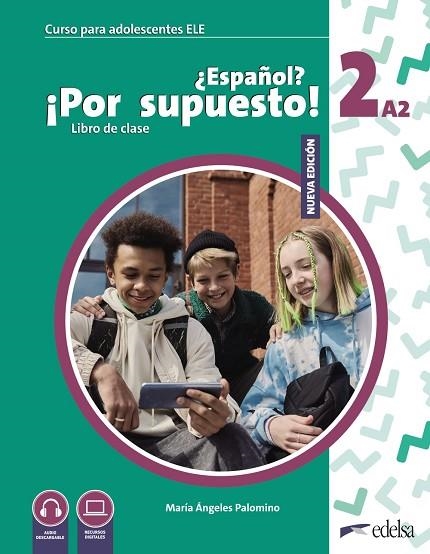 NUEVO ¿ESPAÑOL? ¡POR SUPUESTO! 2 (A2) | 9788490817575 | PALOMINO, MARÍA ÁNGELES | Llibreria Drac - Llibreria d'Olot | Comprar llibres en català i castellà online