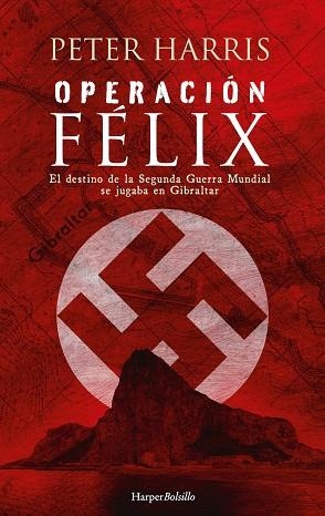 OPERACIÓN FÉLIX | 9788418623820 | HARRIS, PETER | Llibreria Drac - Librería de Olot | Comprar libros en catalán y castellano online