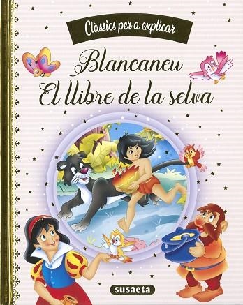 BLANCANEU - EL LLIBRE DE LA SELVA | 9788467788402 | EDICIONES, SUSAETA | Llibreria Drac - Llibreria d'Olot | Comprar llibres en català i castellà online