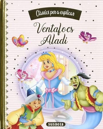 VENTAFOCS - ALADÍ | 9788467788433 | EDICIONES, SUSAETA | Llibreria Drac - Llibreria d'Olot | Comprar llibres en català i castellà online