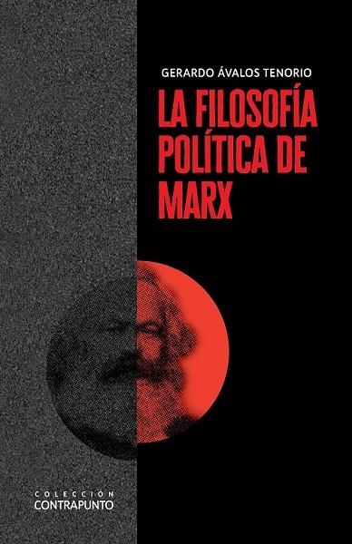 FILOSOFÍA POLÍTICA DE MARX, LA | 9788425447785 | ÁVALOS TENORIO, GERARDO | Llibreria Drac - Llibreria d'Olot | Comprar llibres en català i castellà online