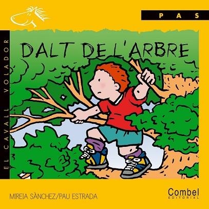 DALT DE L'ARBRE | 9788478644193 | SANCHEZ, MIREIA-ESTRADA, PAU | Llibreria Drac - Llibreria d'Olot | Comprar llibres en català i castellà online