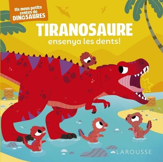 TIRANOSAURE ENSENYA LES DENTS! | 9788419250872 | FRATTINI, STÉPHANE | Llibreria Drac - Llibreria d'Olot | Comprar llibres en català i castellà online