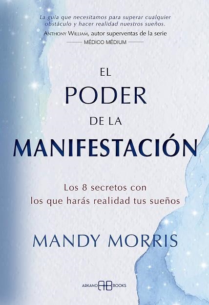 PODER DE LA MANIFESTACIÓN, EL | 9788417851934 | MORRIS, MANDY | Llibreria Drac - Llibreria d'Olot | Comprar llibres en català i castellà online