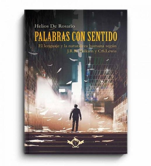 PALABRAS CON SENTIDO | 9788419343420 | DE ROSARIO MARTÍNEZ, HELIOS | Llibreria Drac - Librería de Olot | Comprar libros en catalán y castellano online