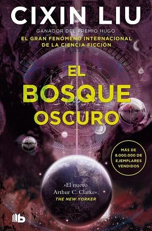 BOSQUE OSCURO, EL (TRILOGÍA DE LOS TRES CUERPOS 2) | 9788413146454 | LIU, CIXIN | Llibreria Drac - Llibreria d'Olot | Comprar llibres en català i castellà online