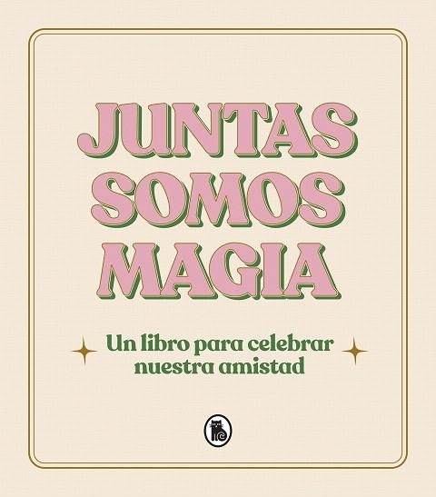 JUNTAS SOMOS MAGIA | 9788402428813 | AA.DD. | Llibreria Drac - Llibreria d'Olot | Comprar llibres en català i castellà online