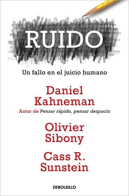 RUIDO | 9788466362184 | KAHNEMAN, DANIEL; SIBONY, OLIVIER; R., CASS | Llibreria Drac - Llibreria d'Olot | Comprar llibres en català i castellà online