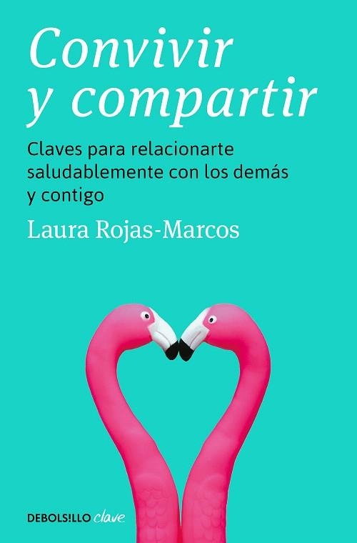 CONVIVIR Y COMPARTIR | 9788466370011 | ROJAS-MARCOS, LAURA | Llibreria Drac - Llibreria d'Olot | Comprar llibres en català i castellà online