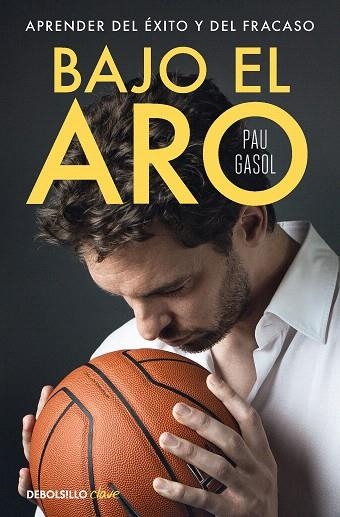 BAJO EL ARO | 9788466369466 | GASOL, PAU | Llibreria Drac - Llibreria d'Olot | Comprar llibres en català i castellà online