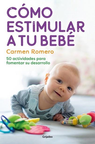 CÓMO ESTIMULAR A TU BEBÉ | 9788425364006 | ROMERO, CARMEN | Llibreria Drac - Llibreria d'Olot | Comprar llibres en català i castellà online