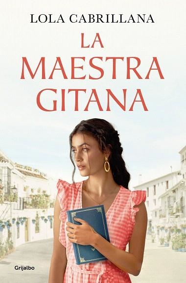 MAESTRA GITANA, LA | 9788425363634 | CABRILLANA, LOLA | Llibreria Drac - Llibreria d'Olot | Comprar llibres en català i castellà online