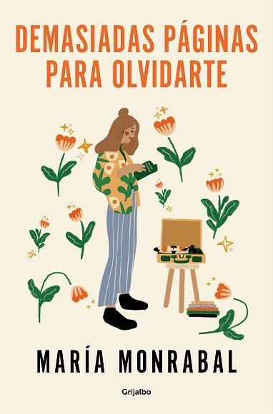 DEMASIADAS PÁGINAS PARA OLVIDARTE | 9788425365232 | MONRABAL, MARÍA | Llibreria Drac - Llibreria d'Olot | Comprar llibres en català i castellà online