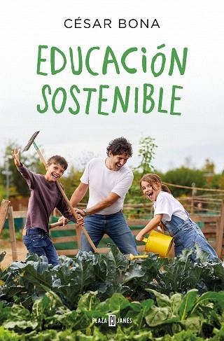 EDUCACIÓN SOSTENIBLE | 9788401029493 | BONA, CÉSAR | Llibreria Drac - Llibreria d'Olot | Comprar llibres en català i castellà online