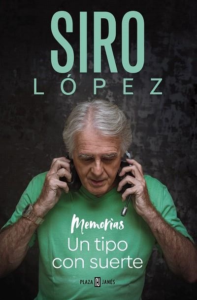 TIPO CON SUERTE, UN | 9788401030215 | LÓPEZ, SIRO | Llibreria Drac - Llibreria d'Olot | Comprar llibres en català i castellà online