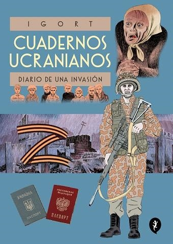 CUADERNOS UCRANIANOS. DIARIO DE UNA INVASIÓN | 9788418621642 | IGORT | Llibreria Drac - Librería de Olot | Comprar libros en catalán y castellano online