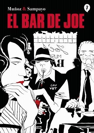 BAR DE JOE, EL | 9788418347863 | MUÑOZ, JOSÉ; SAMPAYO, CARLOS | Llibreria Drac - Llibreria d'Olot | Comprar llibres en català i castellà online