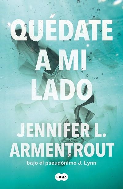 QUÉDATE A MI LADO (TE ESPERARÉ 2) | 9788491298571 | ARMENTROUT, JENNIFER L. | Llibreria Drac - Llibreria d'Olot | Comprar llibres en català i castellà online