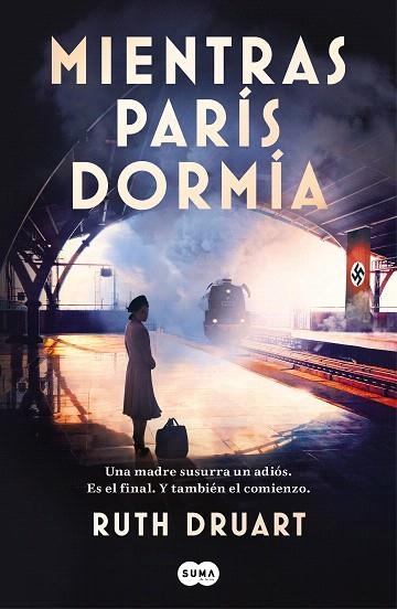 MIENTRAS PARÍS DORMÍA | 9788491295433 | DRUART, RUTH | Llibreria Drac - Llibreria d'Olot | Comprar llibres en català i castellà online