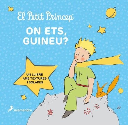 PETIT PRÍNCEP, EL. ON ETS, GUINEU? | 9788418797644 | DE SAINT-EXUPÉRY, ANTOINE | Llibreria Drac - Llibreria d'Olot | Comprar llibres en català i castellà online