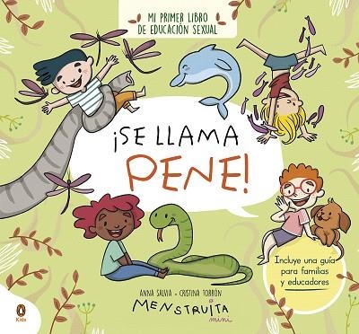 ¡SE LLAMA PENE! | 9788419511089 | TORRÓN, CRISTINA (MENSTRUITA); SALVIA, ANNA | Llibreria Drac - Llibreria d'Olot | Comprar llibres en català i castellà online