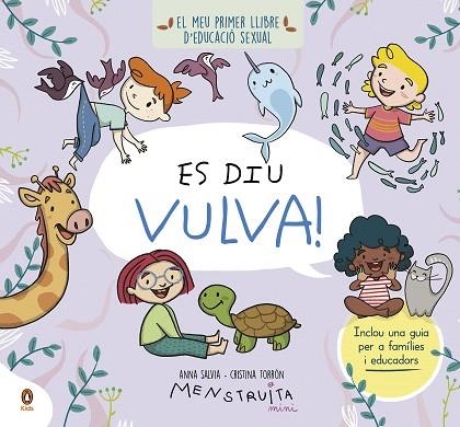 ES DIU VULVA! | 9788419511119 | TORRÓN, CRISTINA (MENSTRUITA); SALVIA, ANNA | Llibreria Drac - Llibreria d'Olot | Comprar llibres en català i castellà online