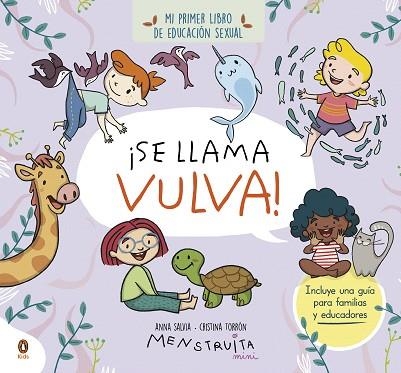 ¡SE LLAMA VULVA! | 9788419511102 | TORRÓN, CRISTINA (MENSTRUITA); SALVIA, ANNA | Llibreria Drac - Llibreria d'Olot | Comprar llibres en català i castellà online