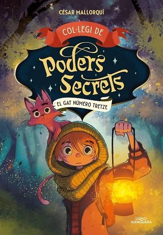 GAT NÚMERO 13, EL (COL·LEGI DE PODERS SECRETS 1) | 9788419191960 | MALLORQUÍ, CÉSAR | Llibreria Drac - Llibreria d'Olot | Comprar llibres en català i castellà online