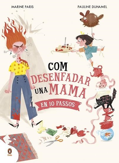 COM DESENFADAR UNA MAMA EN 10 PASSOS | 9788419511195 | PARIS, MARINE | Llibreria Drac - Llibreria d'Olot | Comprar llibres en català i castellà online