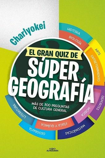 GRAN QUIZ DE SUPERGEOGRAFÍA, EL | 9788419366436 | CHARLYOKEI | Llibreria Drac - Llibreria d'Olot | Comprar llibres en català i castellà online