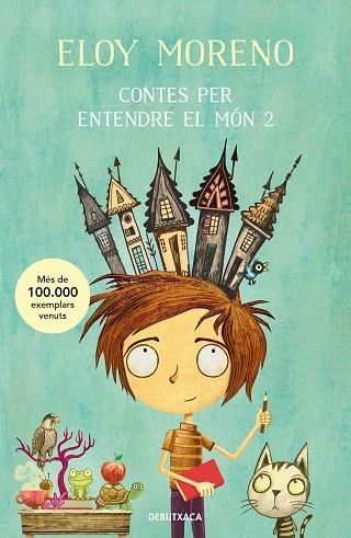 CONTES PER ENTENDRE EL MÓN 2 | 9788419394019 | MORENO, ELOY | Llibreria Drac - Llibreria d'Olot | Comprar llibres en català i castellà online