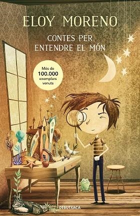 CONTES PER ENTENDRE EL MÓN | 9788419394002 | MORENO, ELOY | Llibreria Drac - Llibreria d'Olot | Comprar llibres en català i castellà online