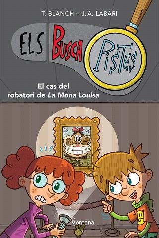 CAS DEL ROBATORI DE LA MONA LOUISA, EL (ELS BUSCAPISTES 3) | 9788419241580 | BLANCH, TERESA; LABARI, JOSÉ ÁNGEL | Llibreria Drac - Librería de Olot | Comprar libros en catalán y castellano online