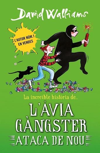 INCREÏBLE HISTÒRIA DE... L'ÀVIA GÀNGSTER ATACA DE NOU, LA | 9788419169648 | WALLIAMS, DAVID | Llibreria Drac - Llibreria d'Olot | Comprar llibres en català i castellà online