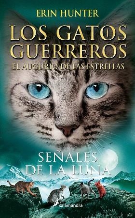 SEÑALES DE LA LUNA (LOS GATOS GUERREROS | EL AUGURIO DE LAS ESTRELLAS 4) | 9788418797392 | HUNTER, ERIN | Llibreria Drac - Llibreria d'Olot | Comprar llibres en català i castellà online