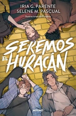 SEREMOS EL HURACÁN | 9788427233881 | PASCUAL, SELENE M.; PARENTE, IRIA G. | Llibreria Drac - Llibreria d'Olot | Comprar llibres en català i castellà online