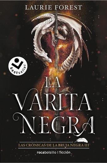 VARITA MÁGICA, LA (LAS CRÓNICAS DE LA BRUJA NEGRA 3) | 9788418850547 | FOREST, LAURIE | Llibreria Drac - Llibreria d'Olot | Comprar llibres en català i castellà online