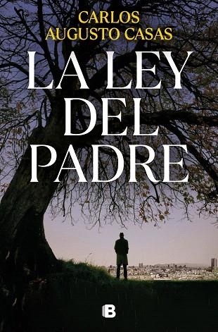 LEY DEL PADRE, LA | 9788466672573 | CASAS, CARLOS AUGUSTO | Llibreria Drac - Llibreria d'Olot | Comprar llibres en català i castellà online