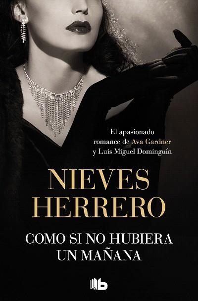 COMO SI NO HUBIERA UN MAÑANA | 9788413146706 | HERRERO, NIEVES | Llibreria Drac - Llibreria d'Olot | Comprar llibres en català i castellà online