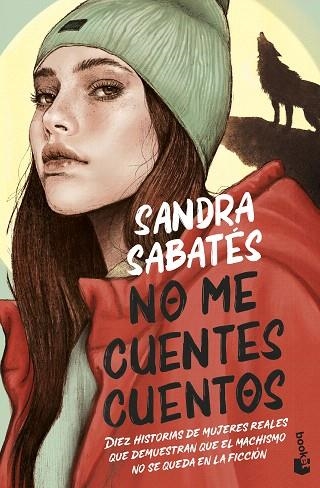 NO ME CUENTES CUENTOS | 9788408257004 | SABATÉS, SANDRA | Llibreria Drac - Llibreria d'Olot | Comprar llibres en català i castellà online