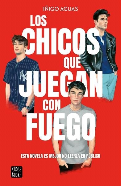 CHICOS QUE JUEGAN CON FUEGO, LOS | 9788408269199 | AGUAS, IÑIGO | Llibreria Drac - Llibreria d'Olot | Comprar llibres en català i castellà online