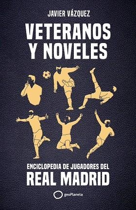 VETERANOS Y NOVELES | 9788408269311 | VÁZQUEZ BARQUERO, JAVIER | Llibreria Drac - Llibreria d'Olot | Comprar llibres en català i castellà online