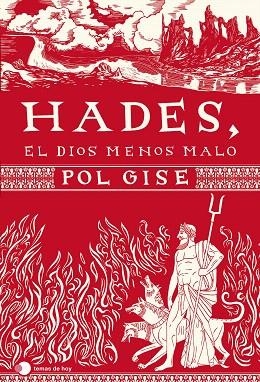 HADES, EL DIOS MENOS MALO | 9788499989549 | GISE, POL | Llibreria Drac - Librería de Olot | Comprar libros en catalán y castellano online